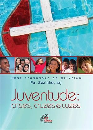 Dvd Juventude Crises Cruzes E Luzes Pe. Zezinho 125g Paulinas Comep