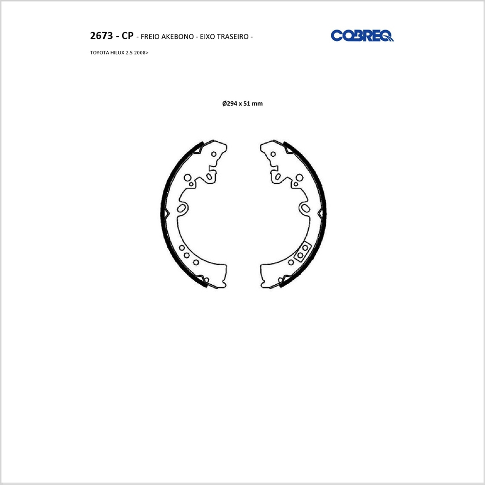 Sapata de Freio TOYOTA HILUX sem Haste - COBREQ 2673CP