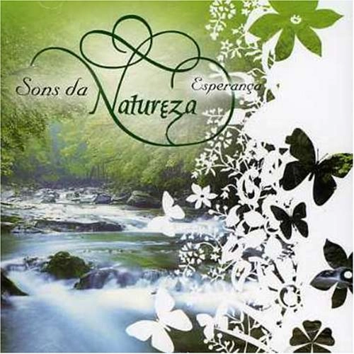 Sons Da Natureza: Esperan?a