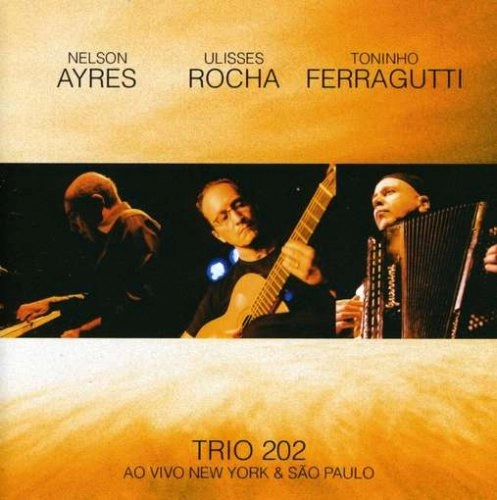 Cd Trio 202: New York E São Paulo Ao Vivo