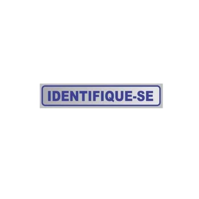 Placa De Aviso Sinalização Portas Identifique-se 25cmx5cm