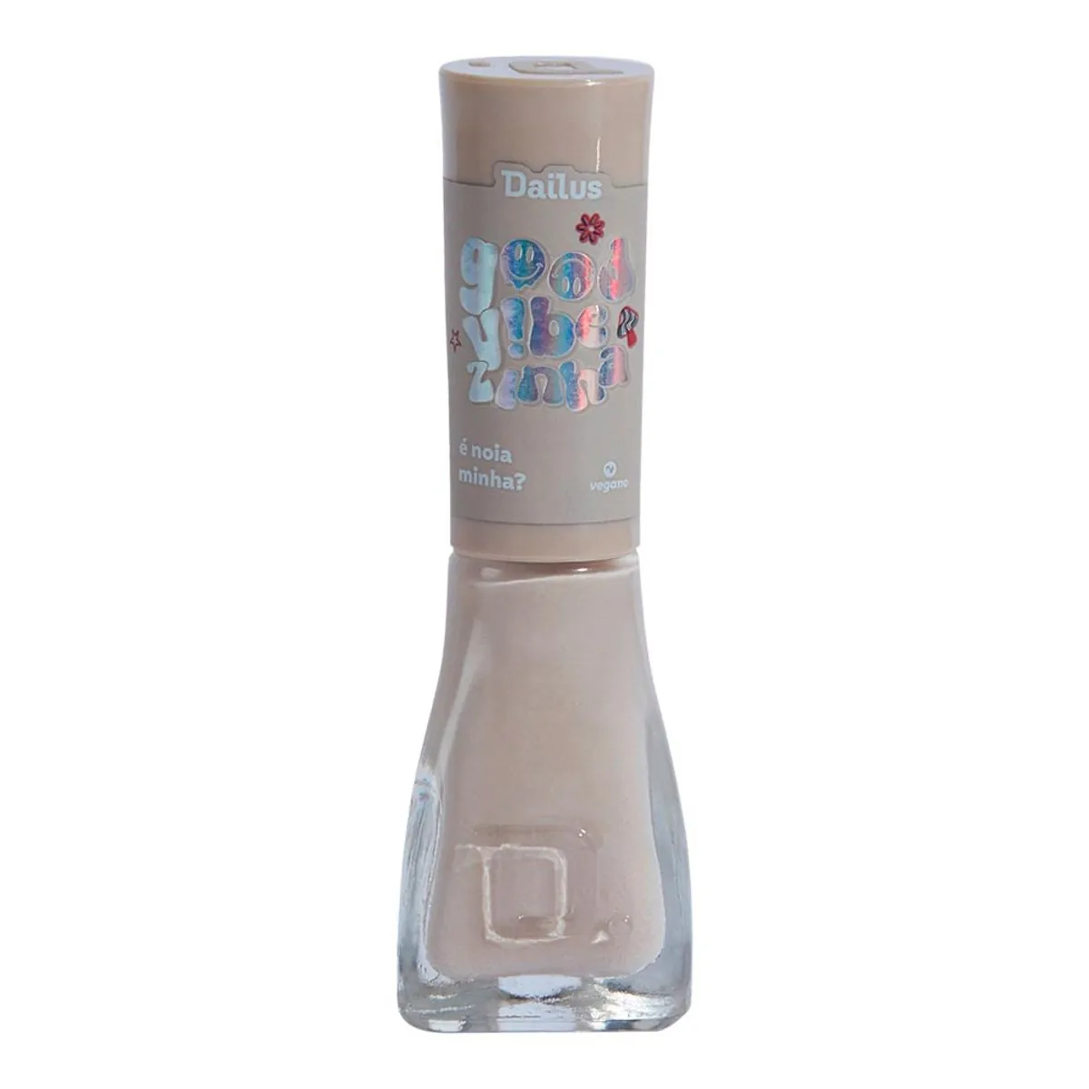 Esmalte é Noia Minha? Dailus Good Vibezinha Frasco 10g