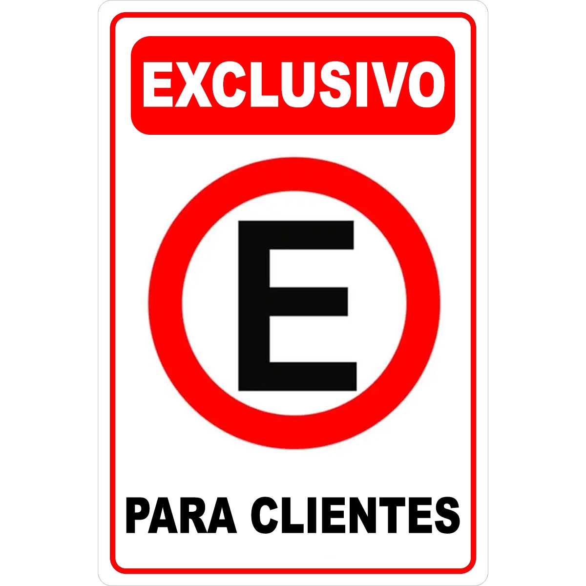 Placa Aviso Estacionar Exclusivo Para Clientes 30cmx20cm Pvc