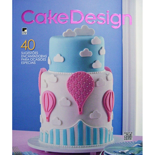 Livro Cake Design: 40 Sugestões Encantadoras Para Ocasiões Especiais Volume 11
