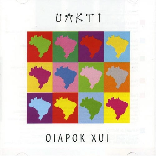 Cd Uakti Oiapok Xui .