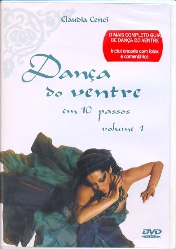 Claudia Cenci: Danca Do Ventre Em 10 Passos Vol 1 Claudia Cenci: Bellydance 10 Steps Vol 1