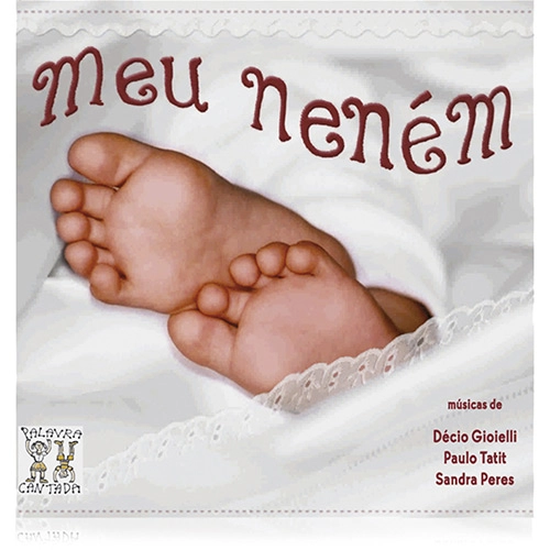 Cd Palavra Cantada Meu Neném