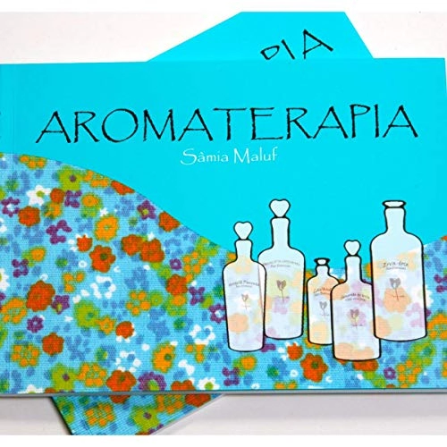 Livro Aromaterapia Samia Maluf By Samia