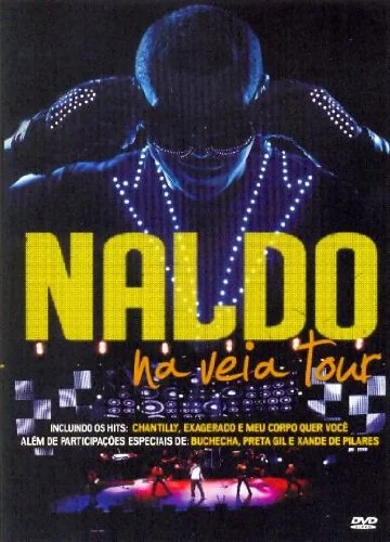 Naldo Na Veia Tour