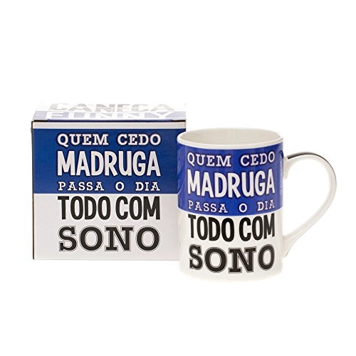 Caneca Zonacriativa Funny Quem Cedo
