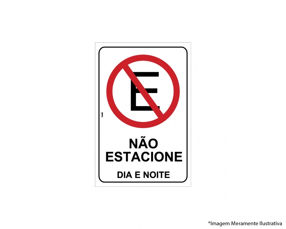 Placa Sinalização Proibido Estacionar Dia E Noite Tamanho 20x30cm