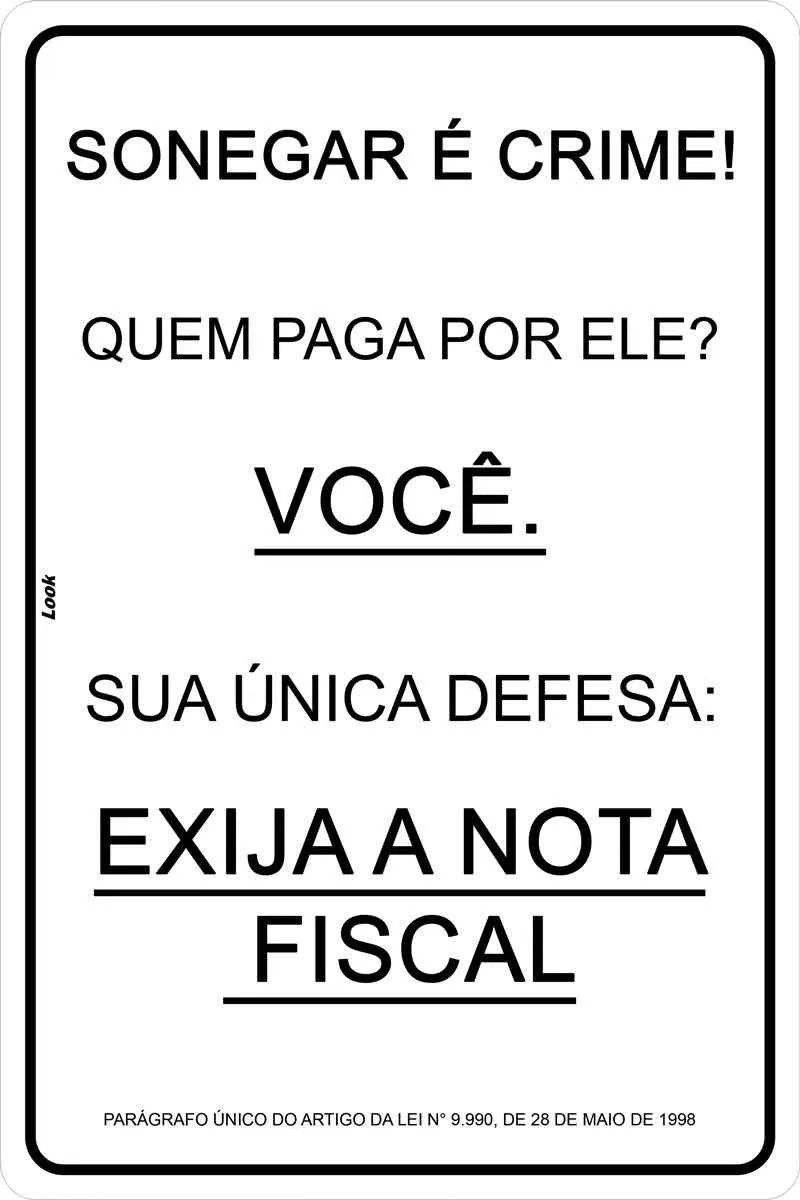 Placa Sinalização Sonegar É Crime Exija Nota Fiscal Tamanho 20x30cm