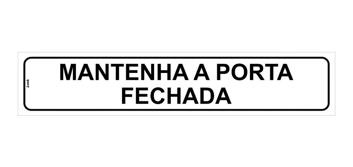Placa Sinalização Aviso Mantenha A Porta Fechada 5x25cm Tamanho 5x25cm