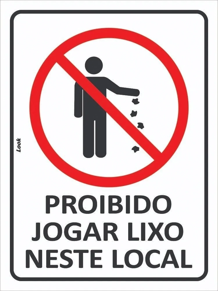 Placa De Sinalização Proibido Jogar Lixo Neste Local Tamanho 15x20cm