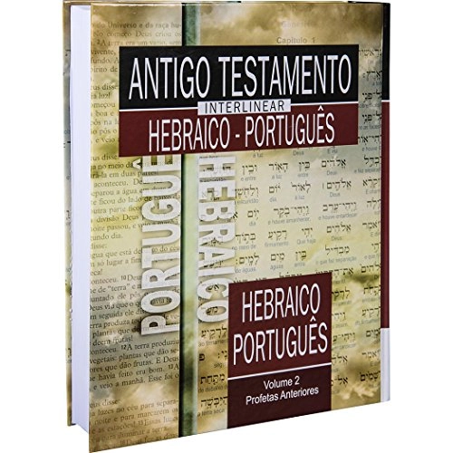 Antigo Testamento Interlinear Hebraico Portugues Vol. Ii