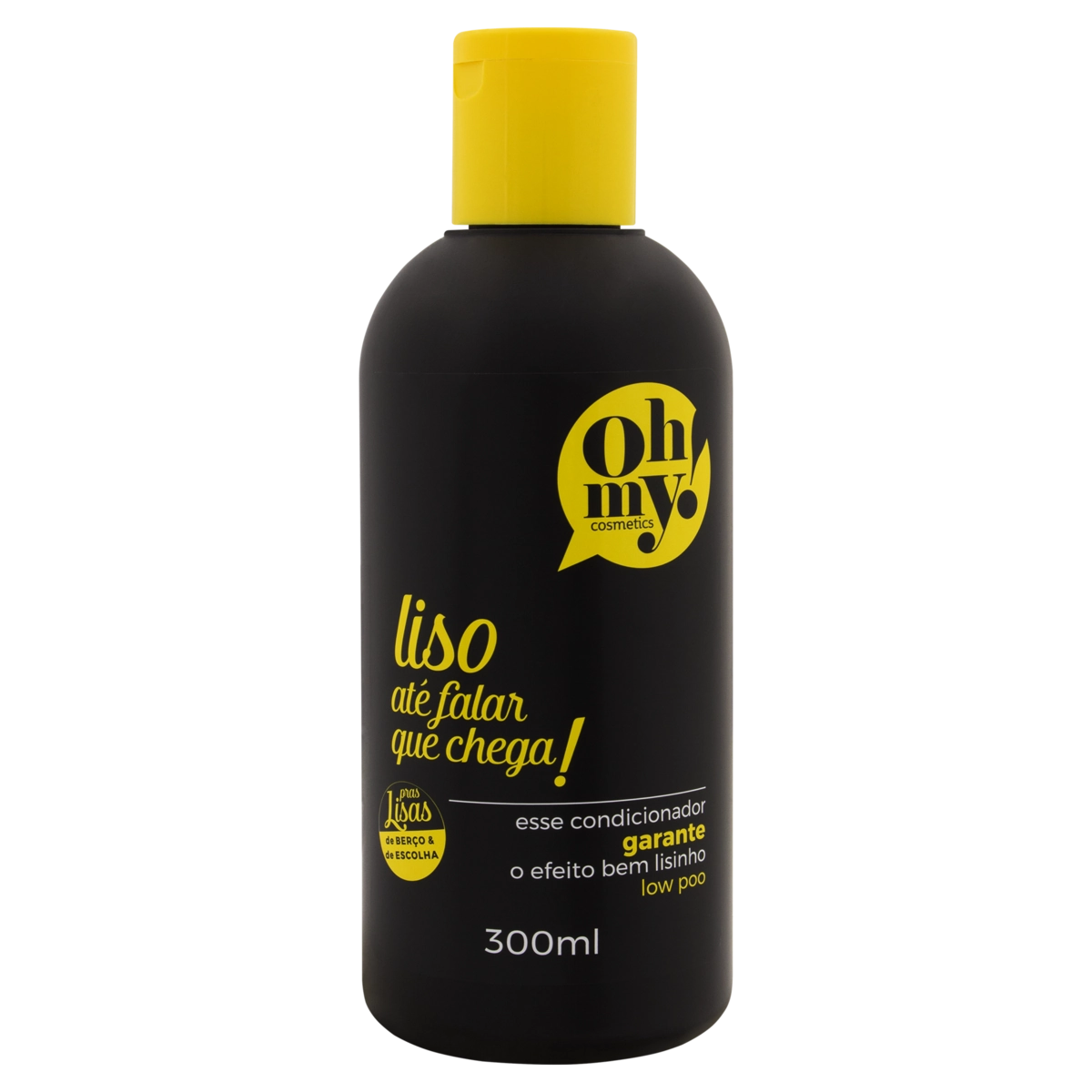Condicionador Oh My Liso Até Falar Chega 300ml