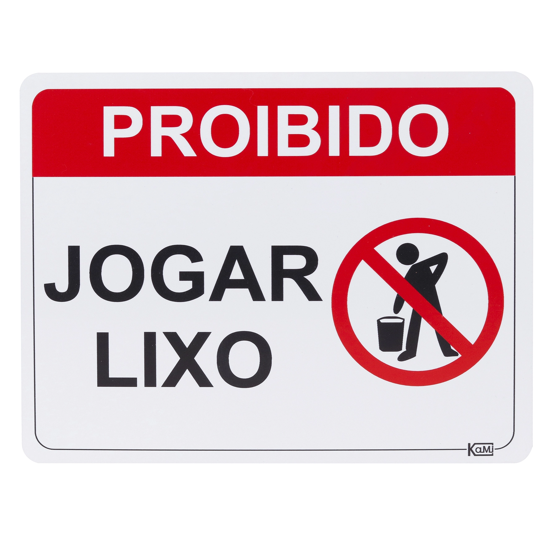Placa "Proibido Jogar Lixo" Plástico 23x18cm