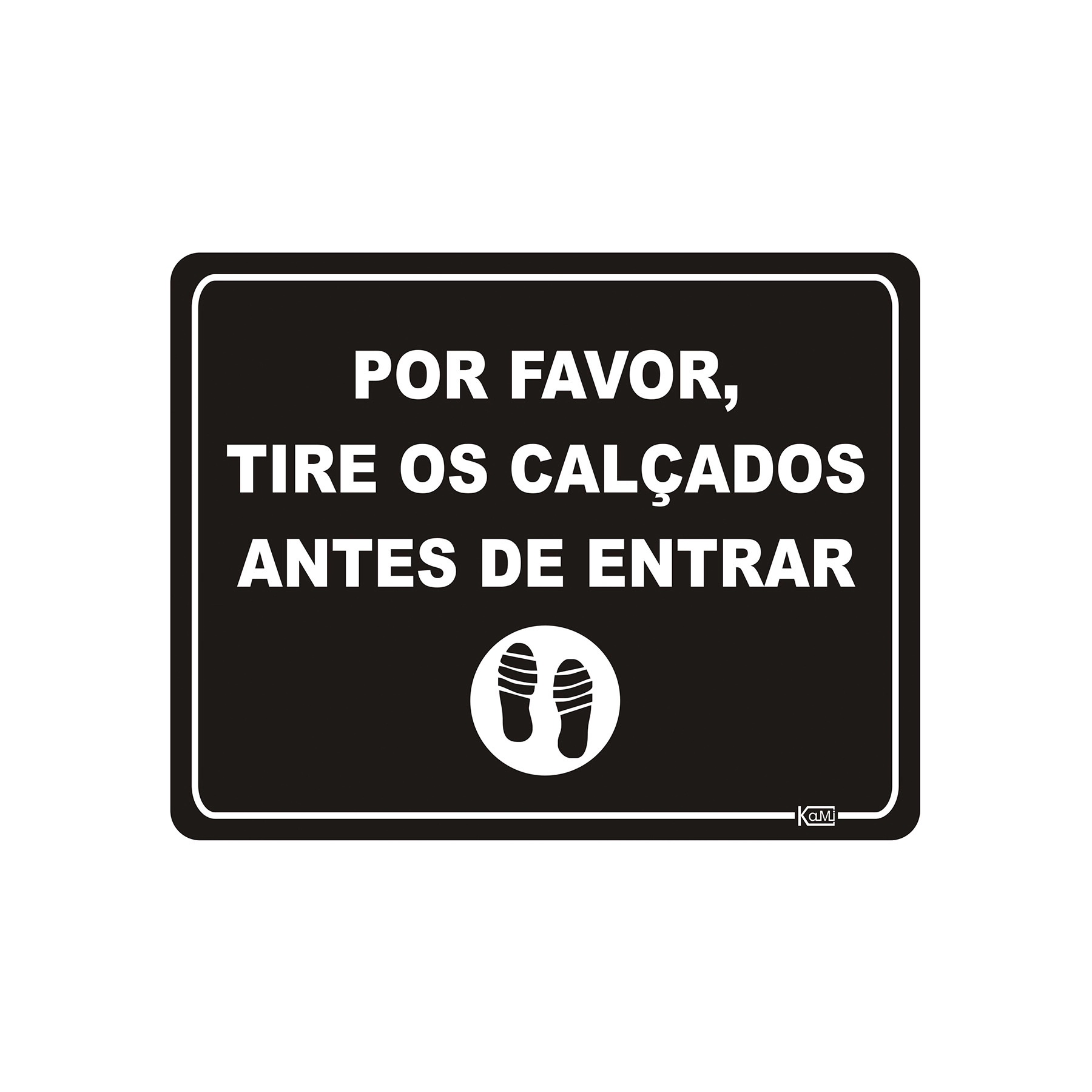 Placa de Sinalização Tire os Calçados Plástico 23x18cm
