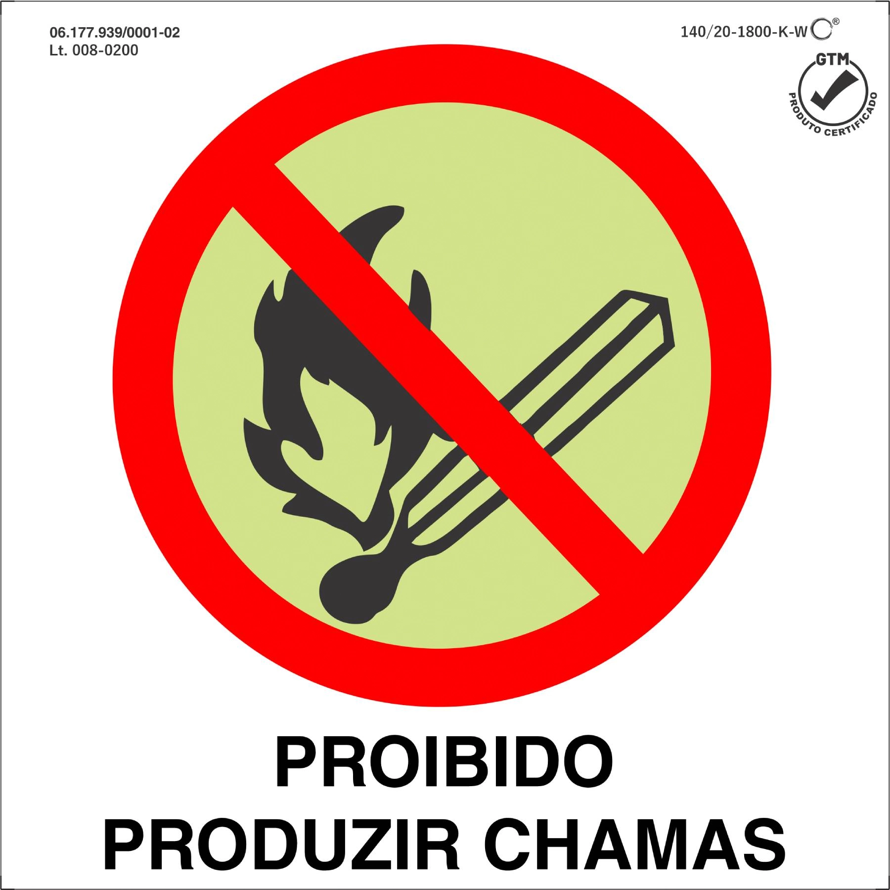 Placa de Sinalização Proibido Produzir Chamas Plástico 20x20cm