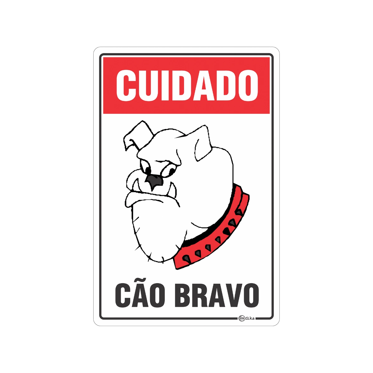Placa Sinalização Alerta Cuidado Cão Bravo 20x30 Cm Pvc Resistente