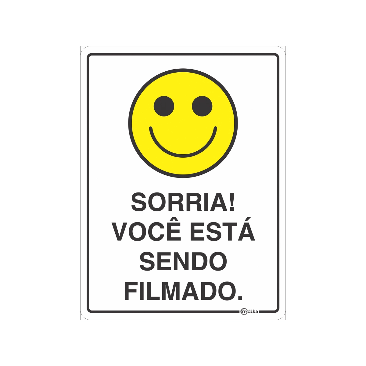 Placa Sinalização Indicativa Sorria Você Está Sendo Filmado 15x20 Cm Pvc