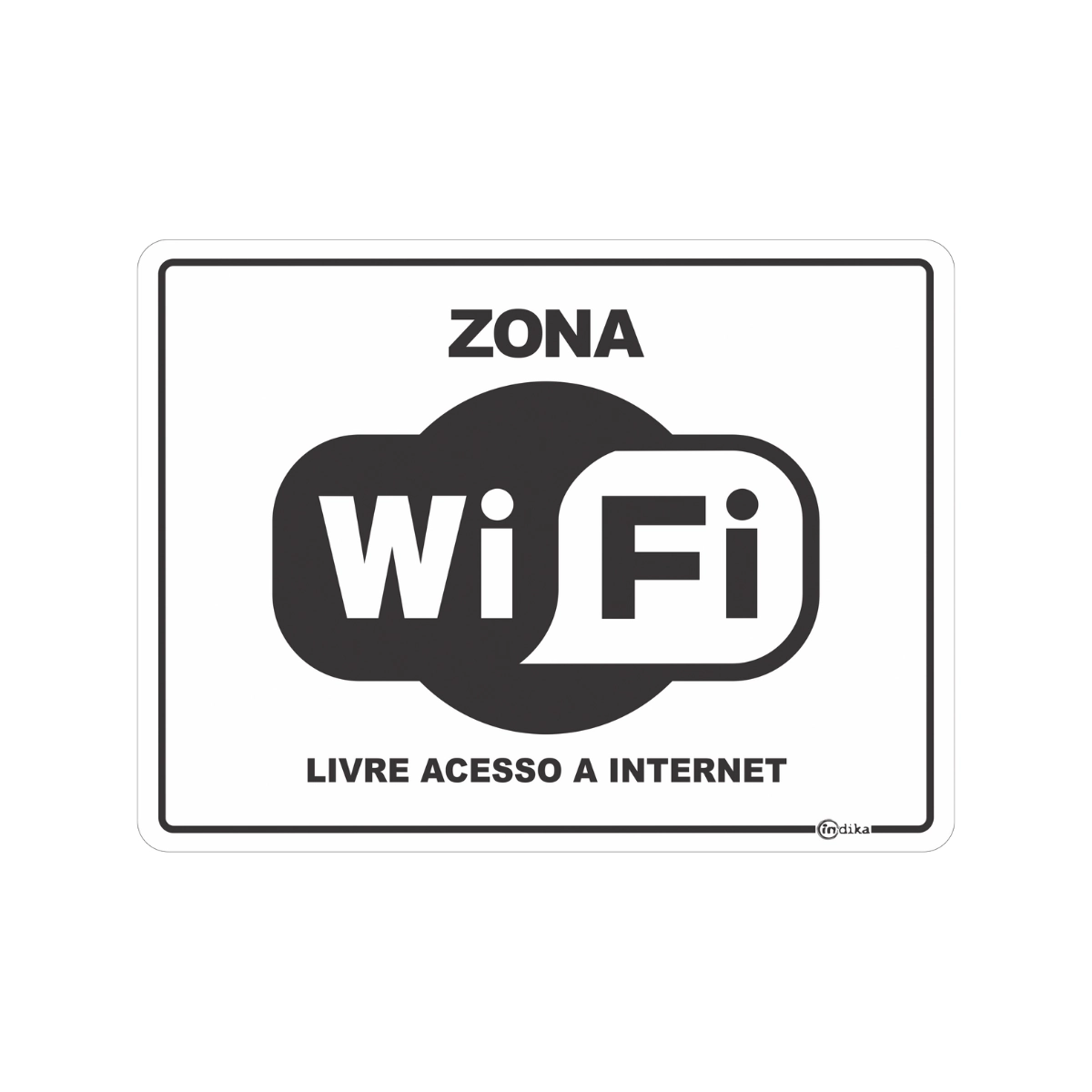 Placa Sinalização Indicativa Zona com Wifi 15x20 Cm Pvc Ultra Fitas