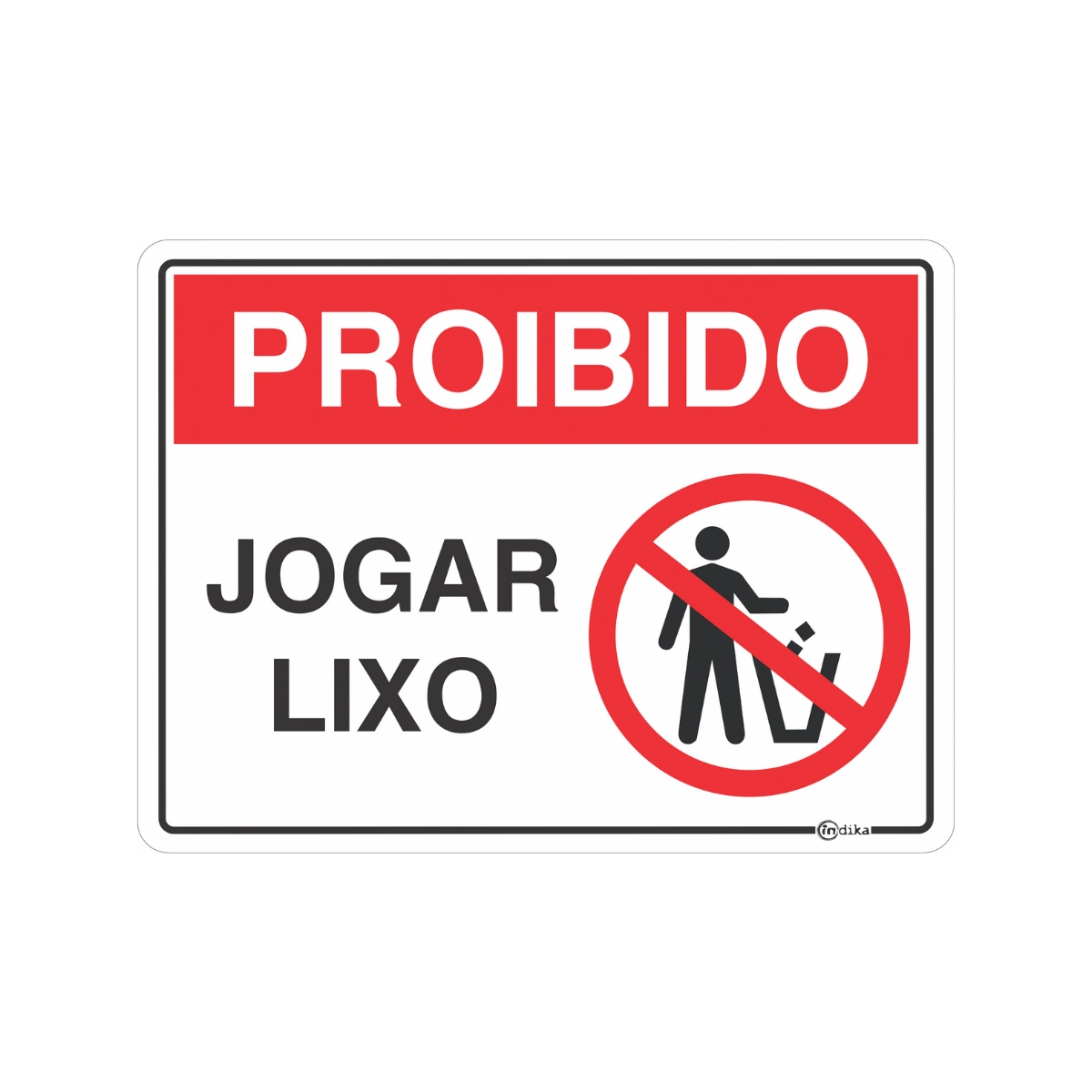 Placa Sinalização Adesiva Proibido Jogar Lixo 15x20Cm Pvc
