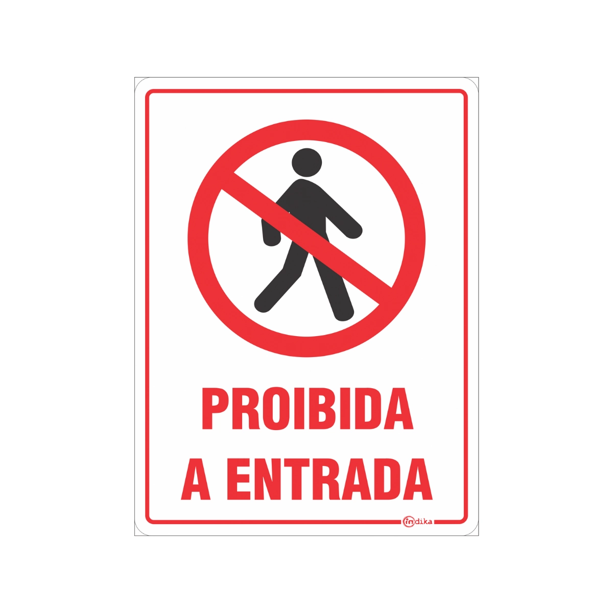 Kit 2 Placas Sinalização Entrada Proibida 15x20Cm Pvc Adesiva