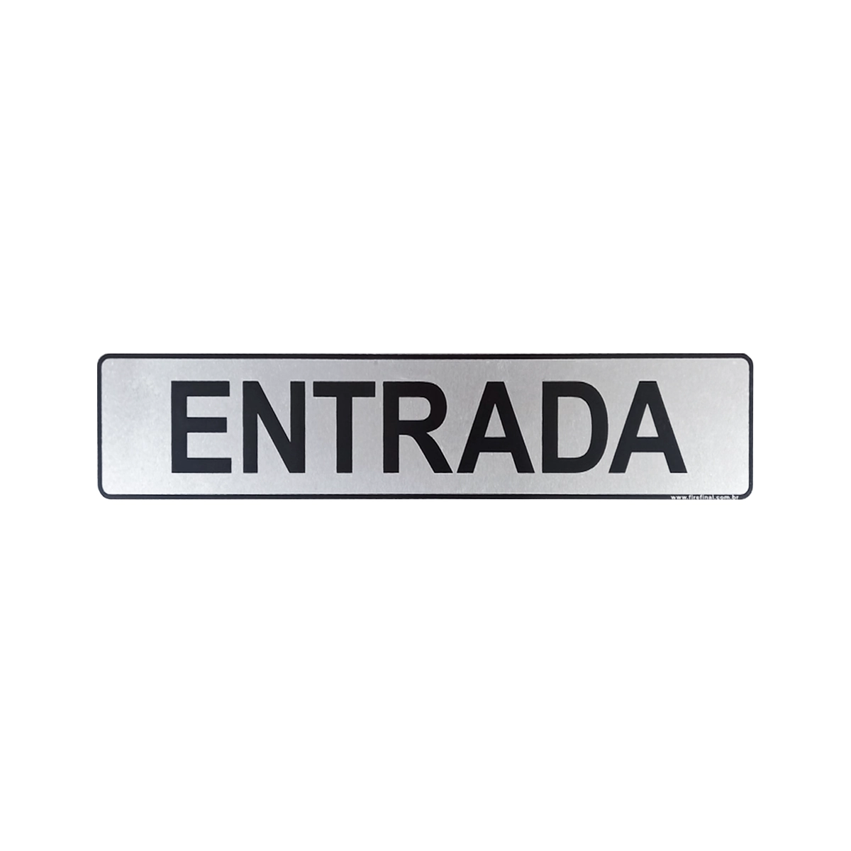 Placa Sinalização Indicativa Entrada Aluminio Resistente 25x5 Cm
