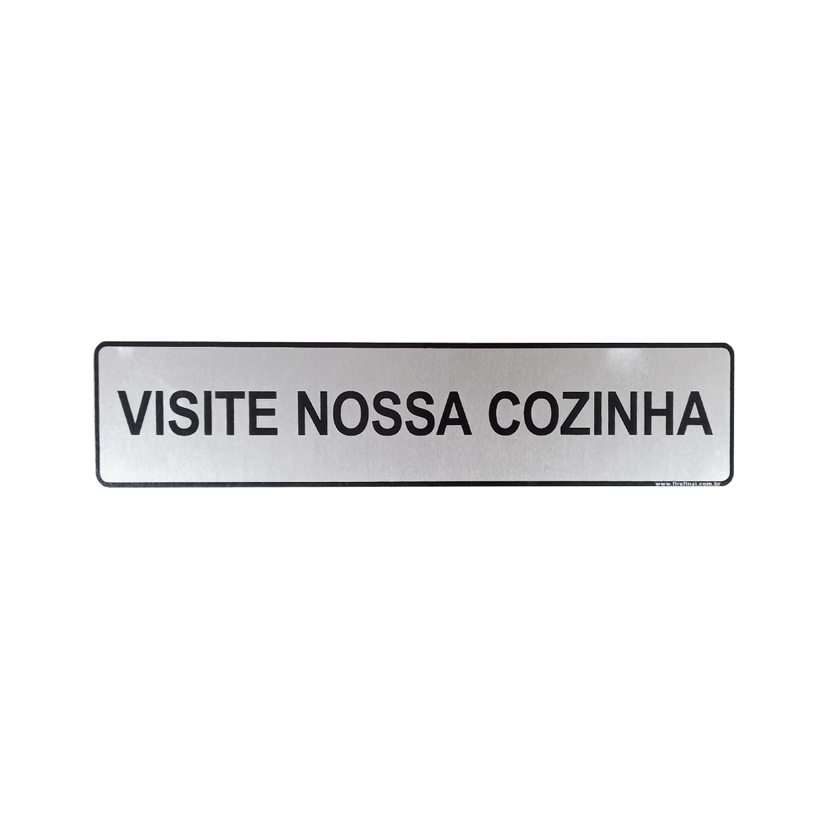 Placa Adesiva Informativa Visite A Nossa Cozinha Aluminio 25x5Cm