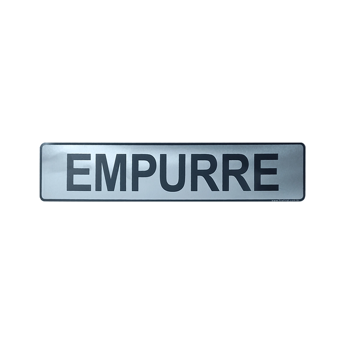 Placa Sinalização Informativa Empurre 25x5 Cm Aluminio Adesiva