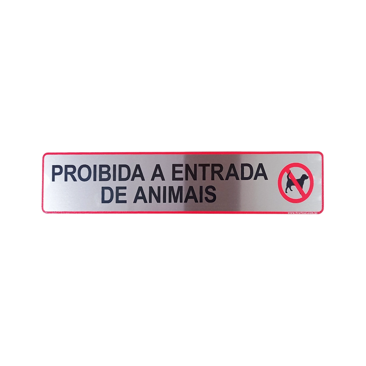 Placa Sinalização Proibida Entrada de Animais Aluminio Adesiva Resistente