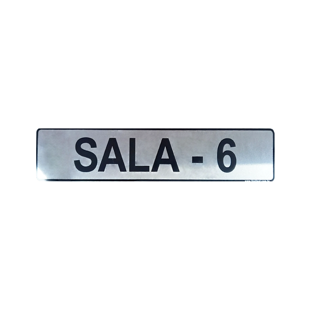 Placa Sala 6 Informativa Escritório Adesiva Aluminio 25x5 Cm