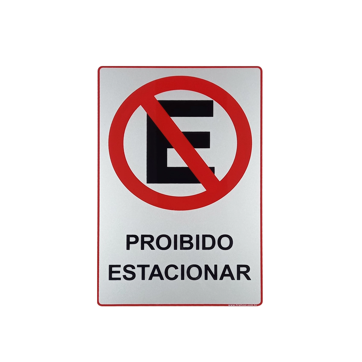 Placa Sinalização Alerta Proibido Estacionar 15x23Cm Acrílico Adesiva