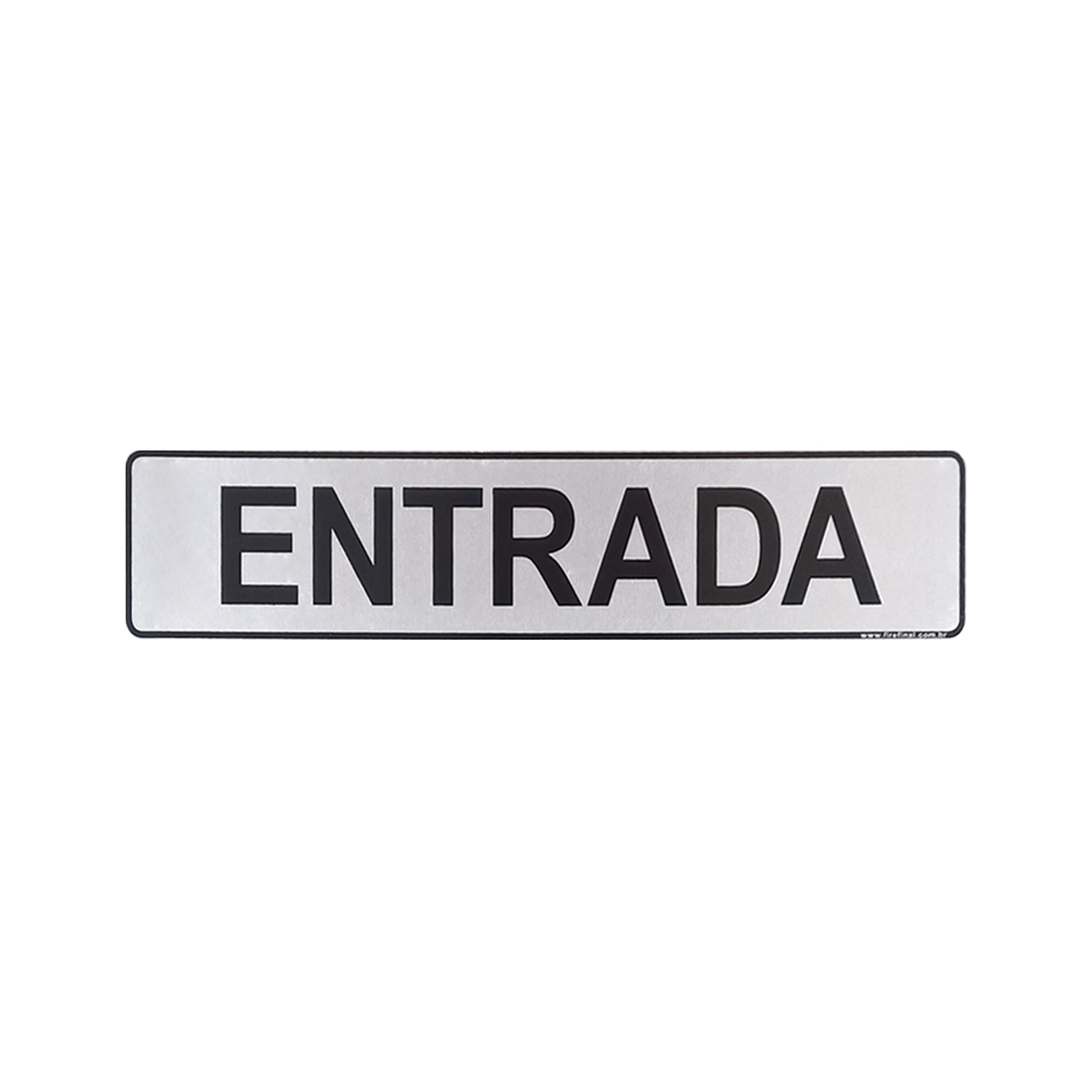 Placa Sinalização de Entrada 25x5 Cm Adesiva Resistente Acrílico