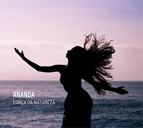 Ananda Forca Da Natureza