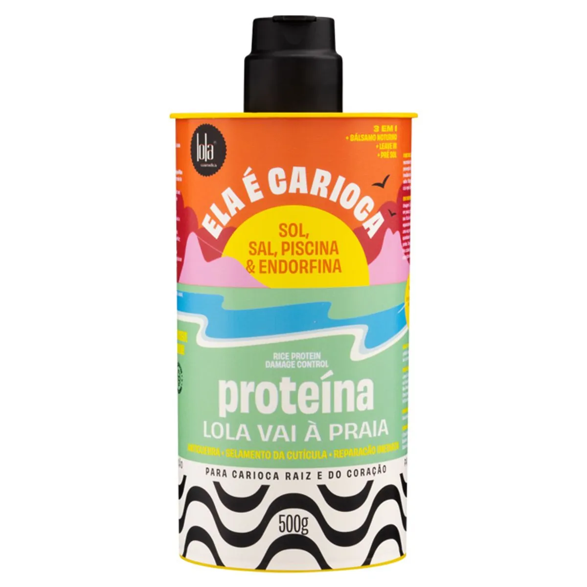 Proteína Lola Cosmetics Ela é Carioca Lola Vai à Praia Frasco 500g