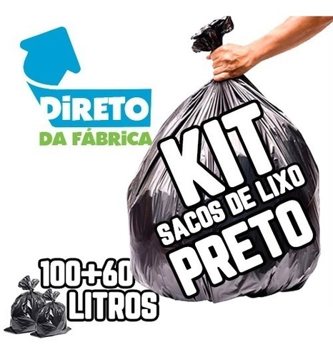 Kit Saco De Lixo 100 + 60 Lts Super Reforçado Preto Preto