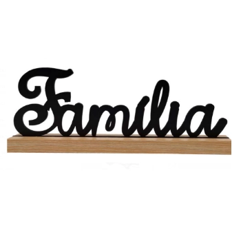 Enfeite Palavra Familia C/base Madeira 30x11cm