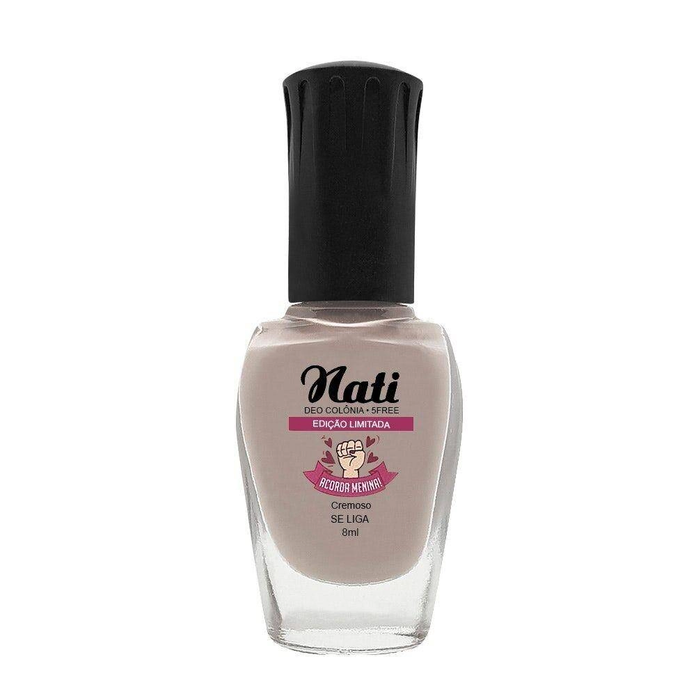 Esmalte Nati Acorda Menina Se Liga 8ml