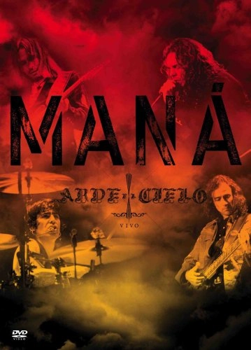 Mana: Arde El Cielo