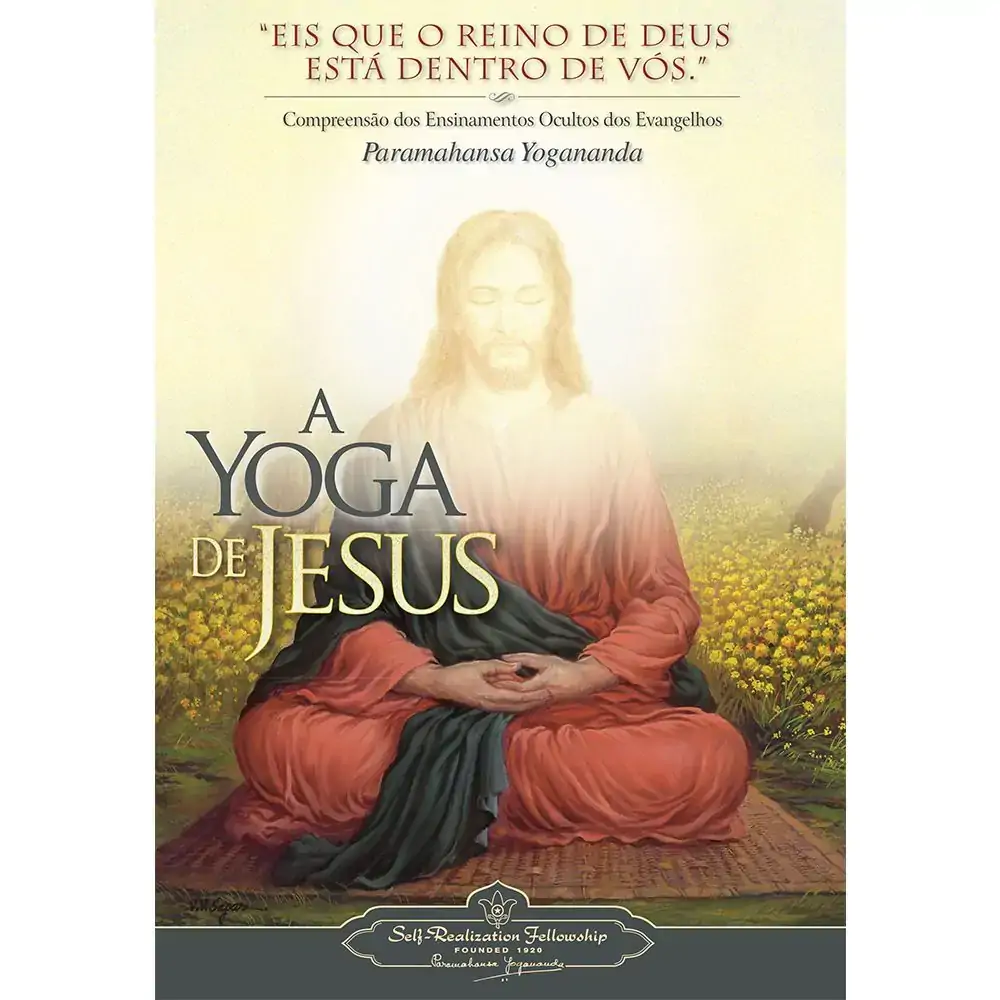 O Yoga De Jesus The Yoga Of Jesus Portuguese Version