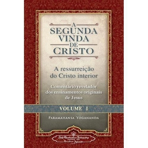 Segunda Vinda De Cristo Vol. 1