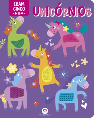 Livro Toque E Sinta Eram Cinco Unicornios 05665 Ciranda