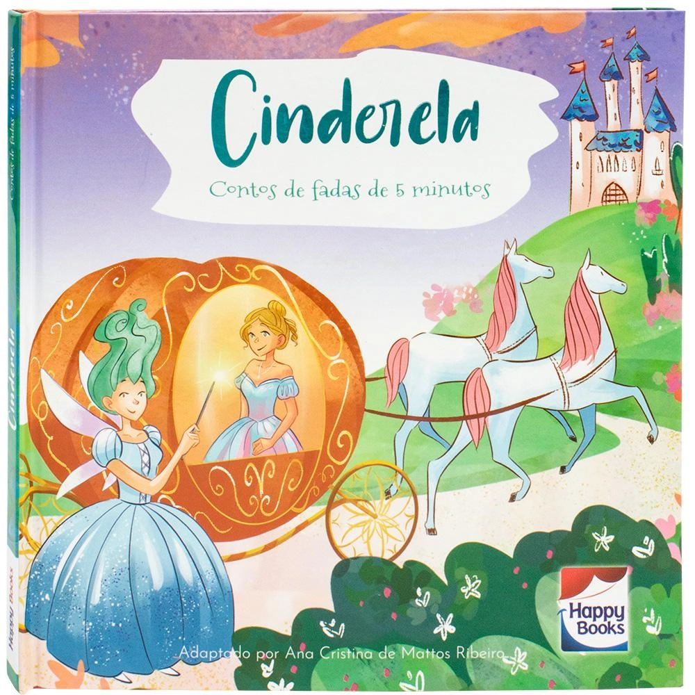 Livro Contos Fadas 5 Minutos Cinderela 308501 Happy Books