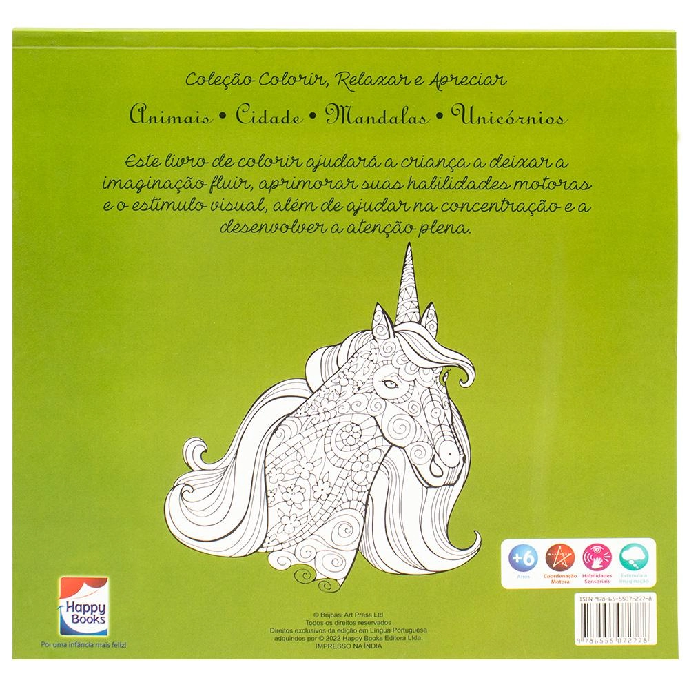 Livro Colorir, Relaxar E Apreciar Unicornios 309800 Happy Books