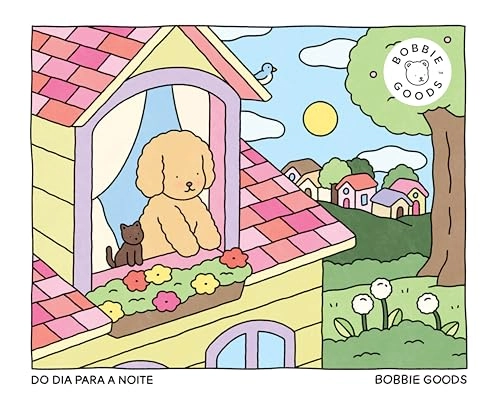 Do Dia Para A Noite Day To Night – Livro De Colorir Oficial Bobbie Goods: Edição Oficial