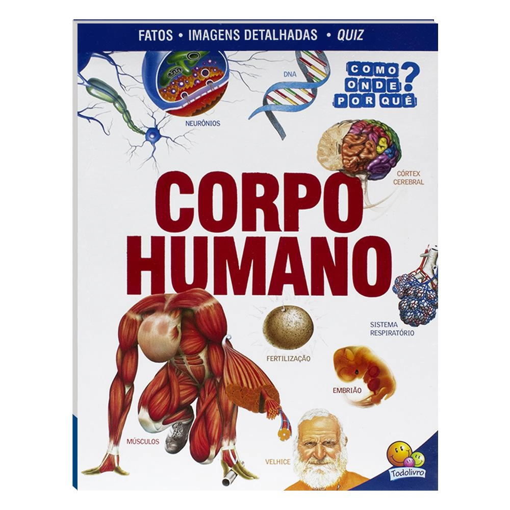 Livro Como Onde Por Que Corpo Humano 1157868 Todolivro