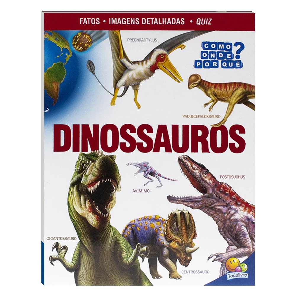 Livro Como Onde Por Que Dinossauros 1157876 Todolivro