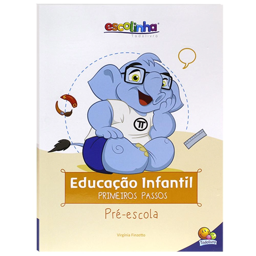 Livro Escolinha Ed Inf Primeiros Passos Pre Escola/1158910/todolivro